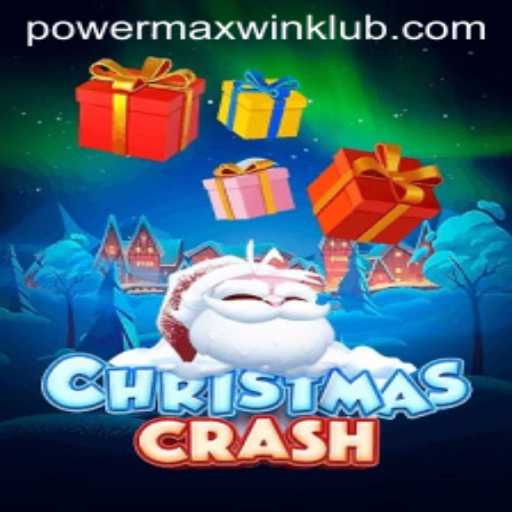 ChristmasCrash: A Festive Gaming Feast With PowerMaxWin
