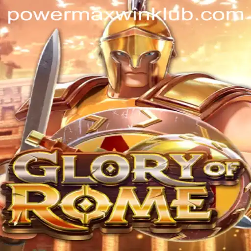 Discover the Thrills of GloryofRome: PowerMaxWin Awaits